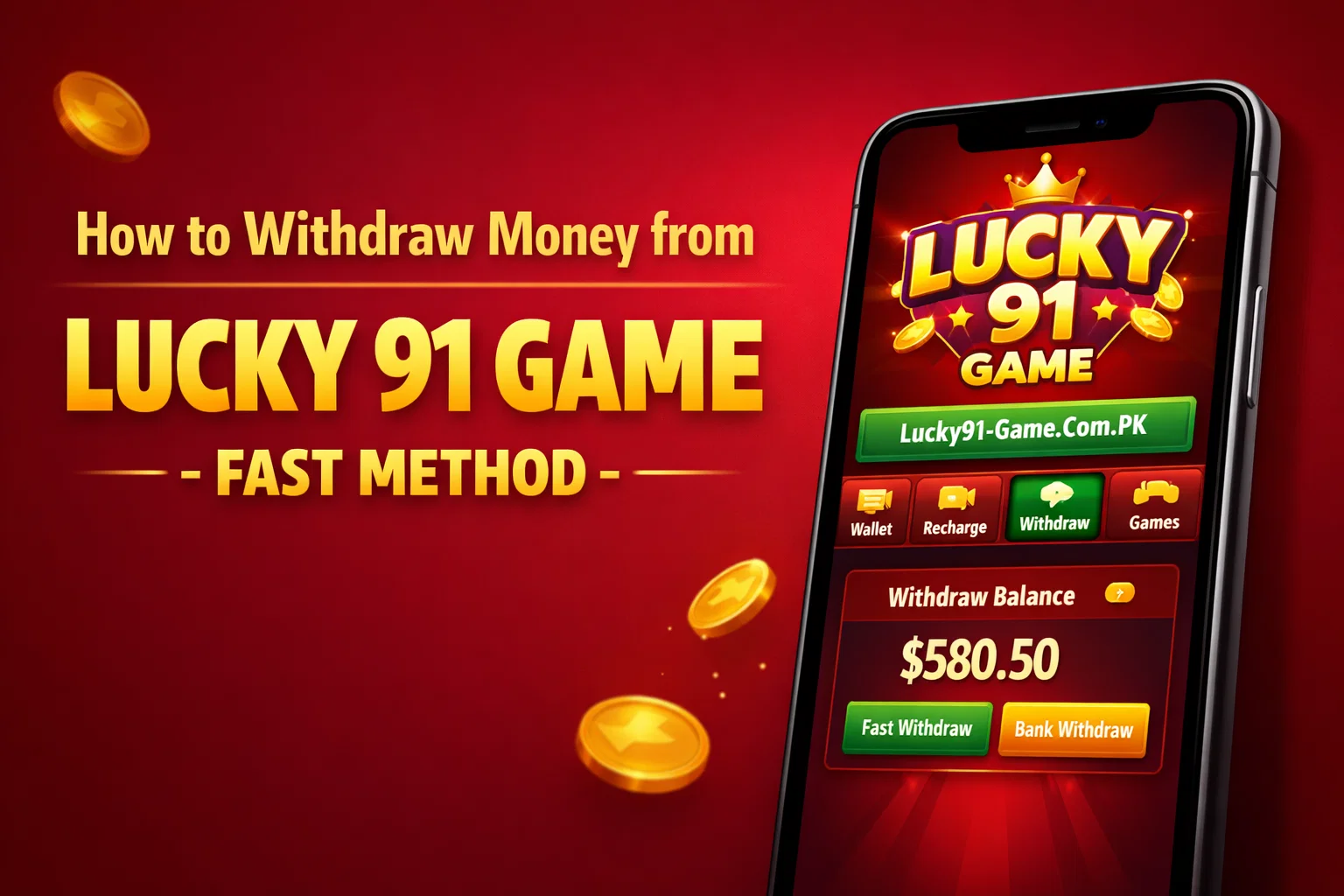 Withdraw Money from Lucky 91 Game